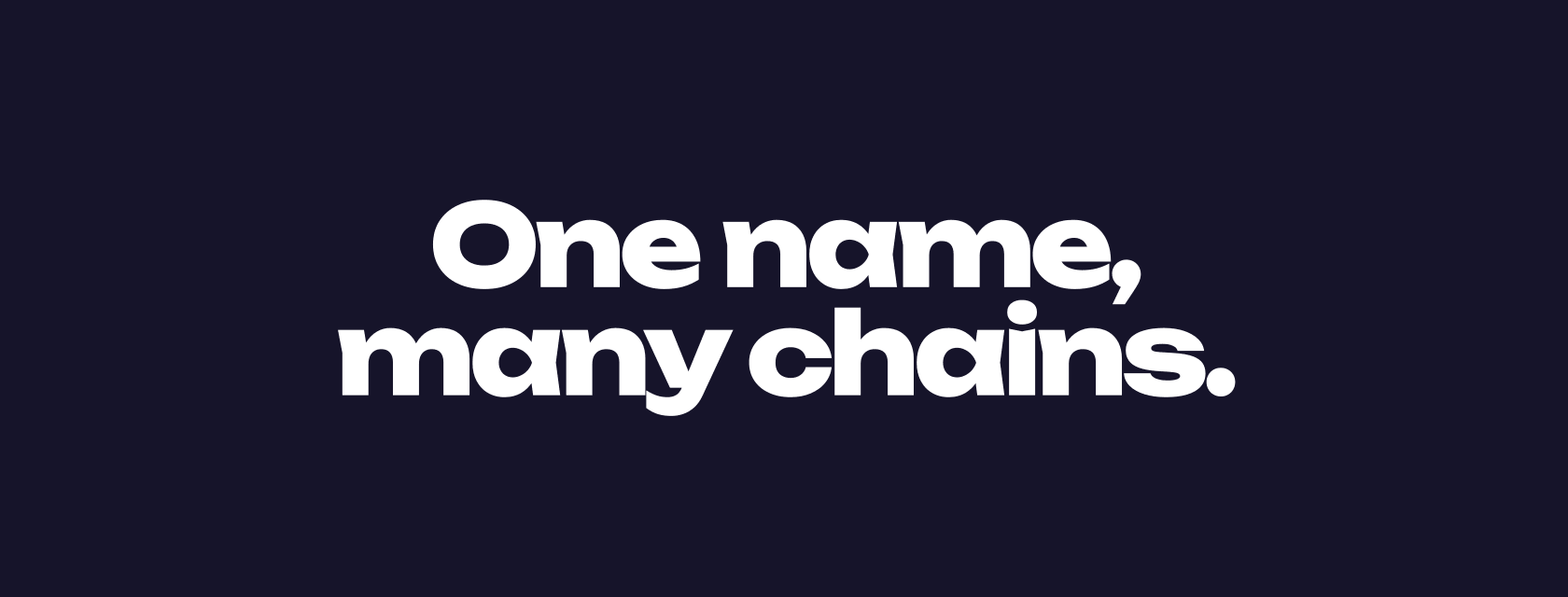 One name, several blockchains: how a name maps to addresses