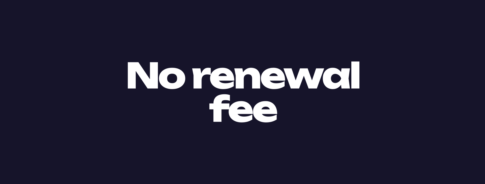 What no renewal fee changes for a TLD holder
